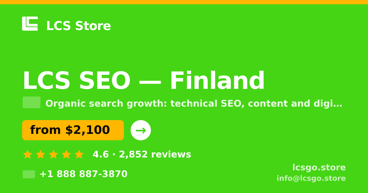 LCS SEO in Finland — from $2,100/mo, rated 4.6/5 by 2852 clients. LCS Store.