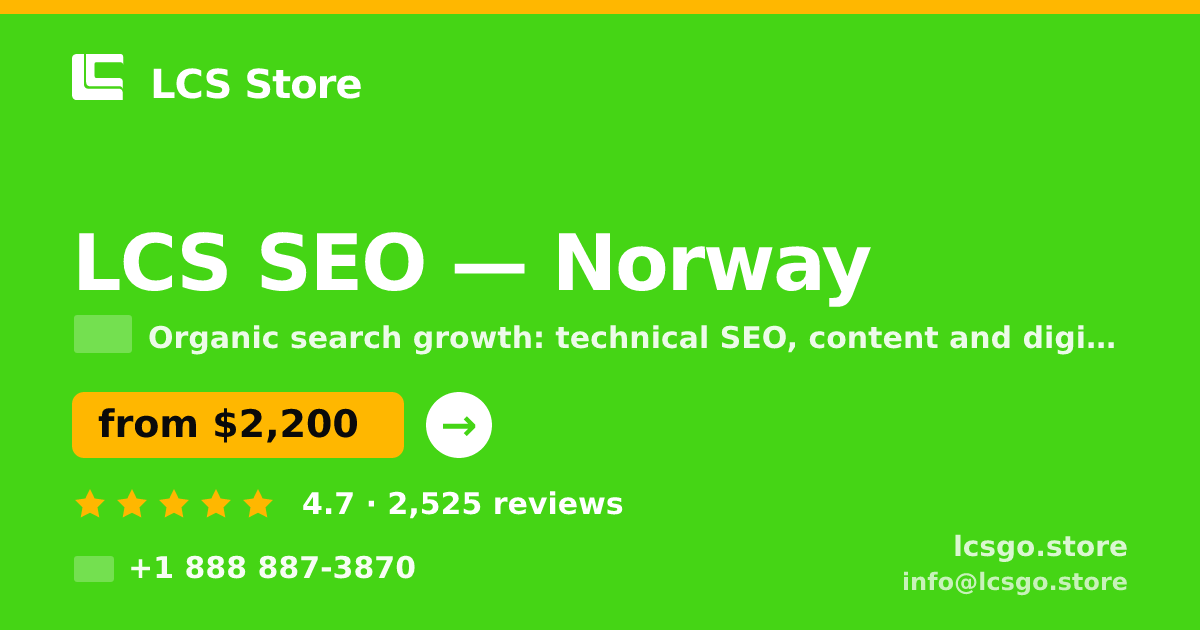 LCS SEO in Norway — from $2,200/mo, rated 4.7/5 by 2525 clients. LCS Store.