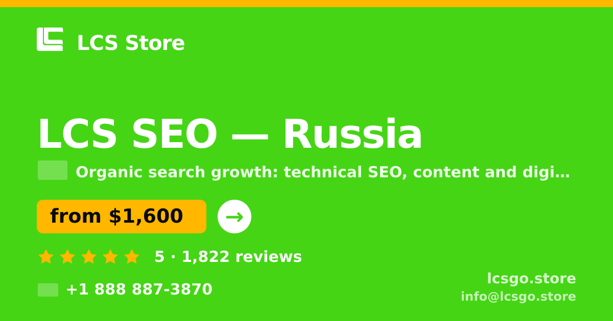 LCS SEO in Russia — from $1,600/mo, rated 5/5 by 1822 clients. LCS Store.