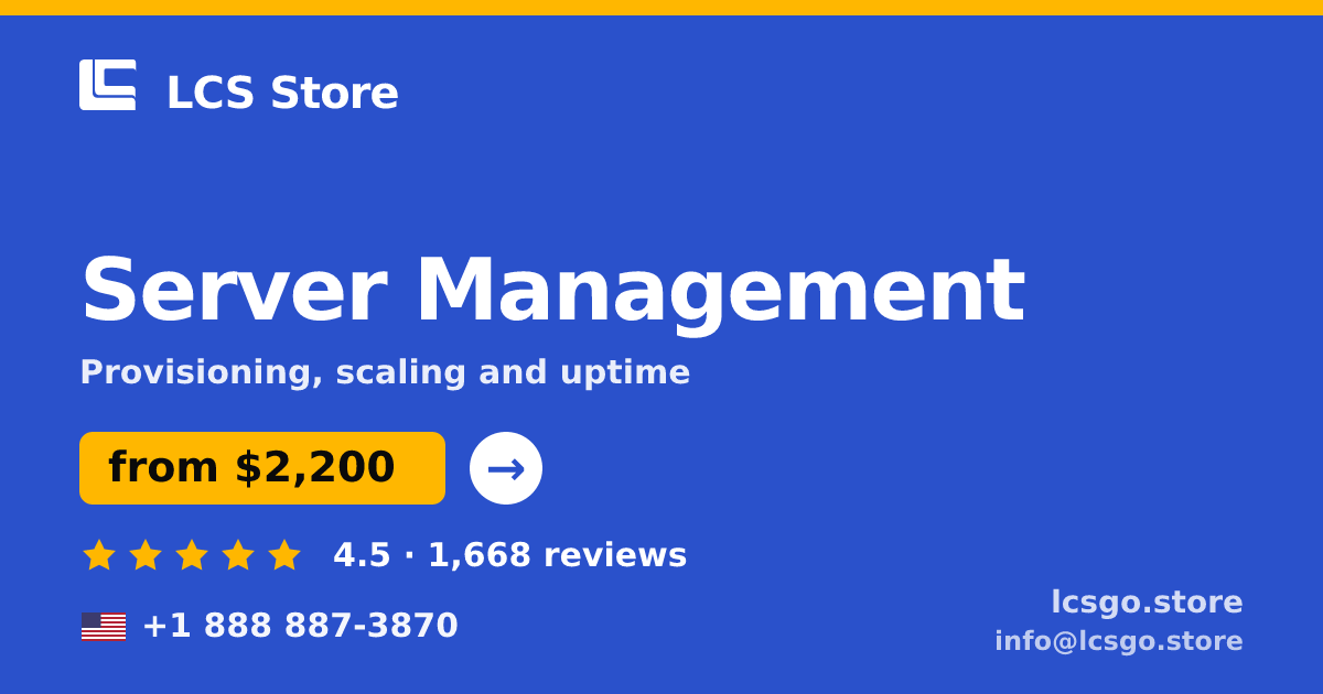 Server Management in the USA — from $2,200/mo, rated 4.5/5 by 1668 clients. LCS Store.