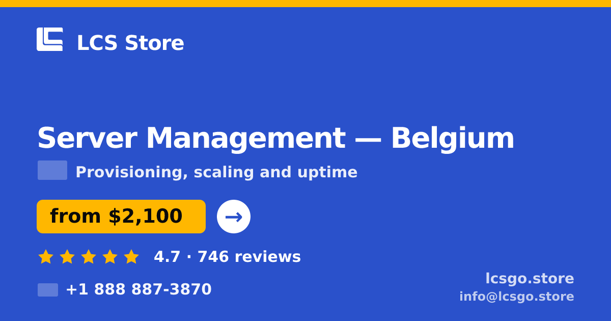 Server Management in Ghent — from $2,100/mo, rated 4.9/5 by 1705 clients. LCS Store.