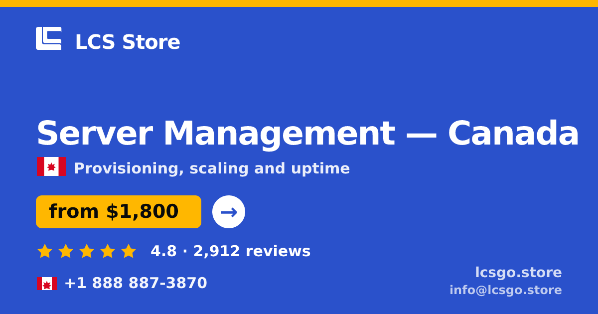 Server Management in Calgary — from $2,500/mo, rated 4.7/5 by 1615 clients. LCS Store.