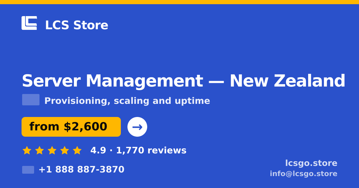Server Management in Wellington — from $2,800/mo, rated 4.8/5 by 2404 clients. LCS Store.