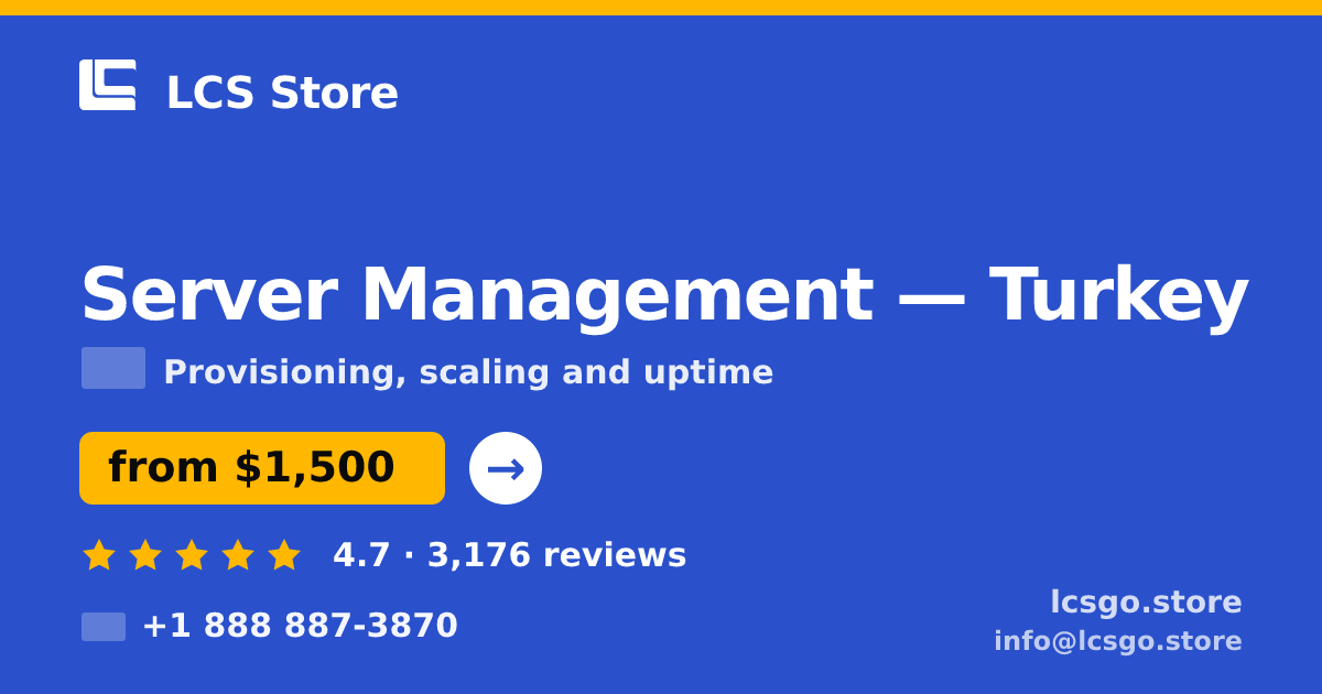 Server Management in İzmir — from $1,000/mo, rated 5/5 by 1271 clients. LCS Store.