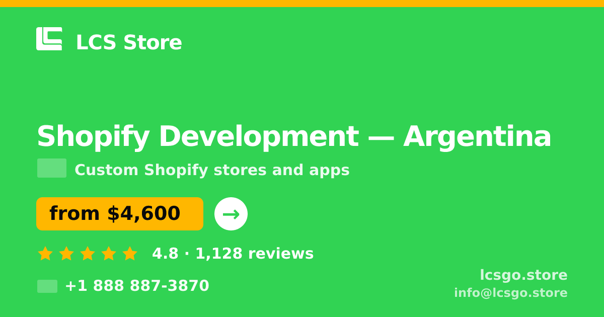 Shopify Development in Argentina — from $4,600, rated 4.8/5 by 1128 clients. LCS Store.