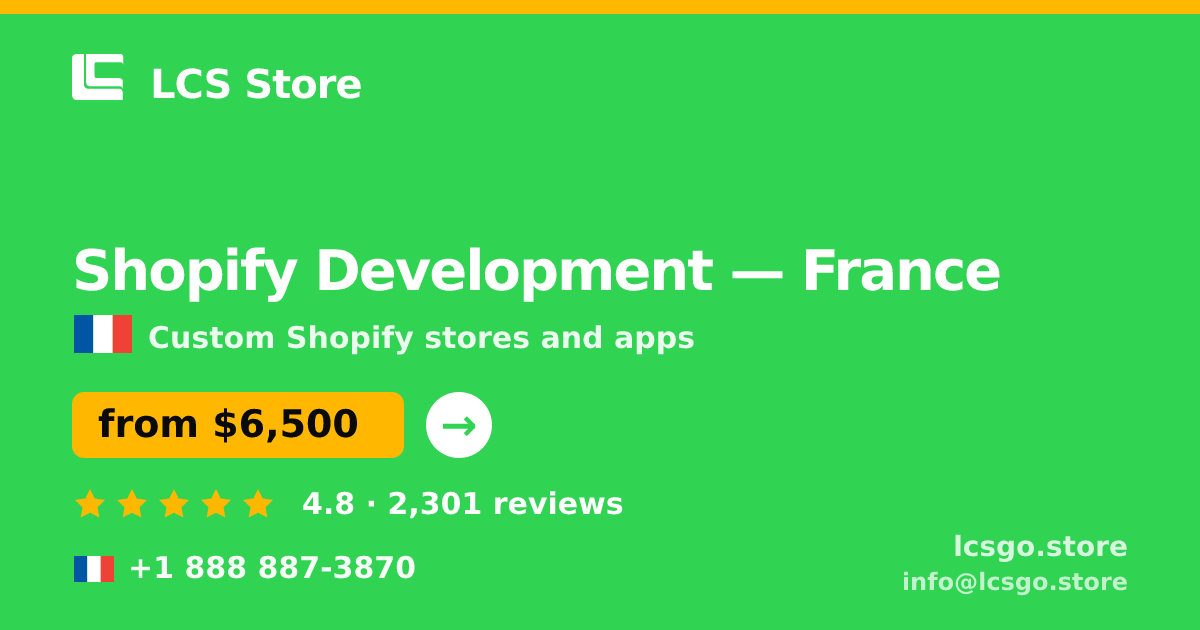 Shopify Development in Lyon — from $6,900, rated 4.7/5 by 1264 clients. LCS Store.