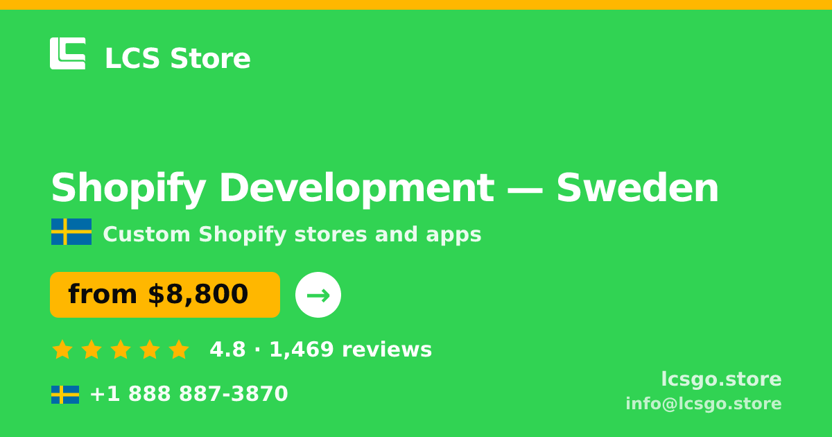Shopify Development in Gothenburg — from $8,000, rated 4.8/5 by 3032 clients. LCS Store.
