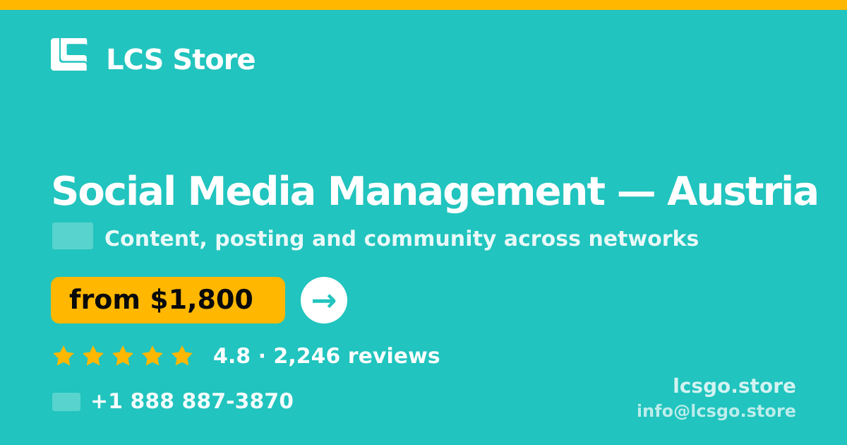 Social Media Management in Austria — from $1,800/mo, rated 4.8/5 by 2246 clients. LCS Store.