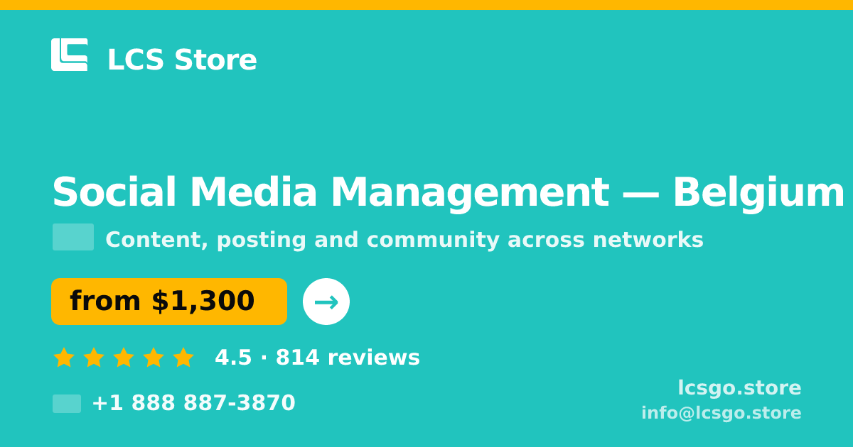 Social Media Management in Brussels — from $1,800/mo, rated 4.7/5 by 416 clients. LCS Store.