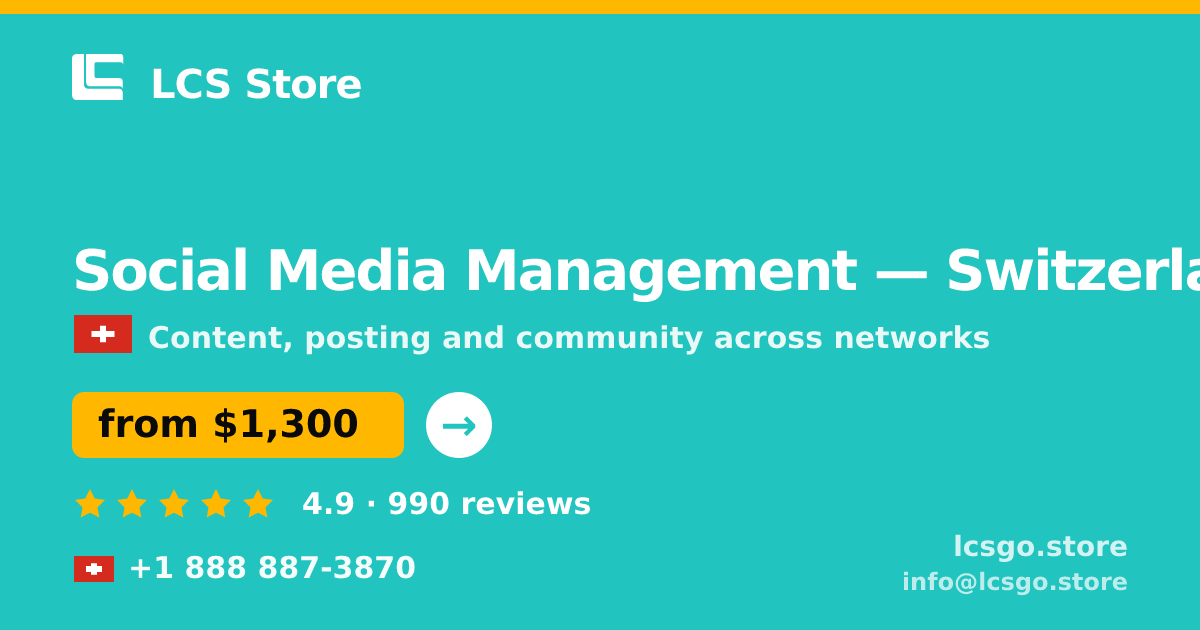 Social Media Management in Switzerland — from $1,300/mo, rated 4.9/5 by 990 clients. LCS Store.