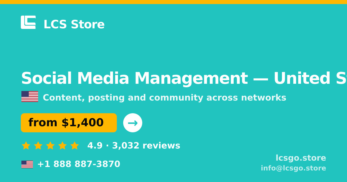Social Media Management in United States — from $1,400/mo, rated 4.9/5 by 3032 clients. LCS Store.