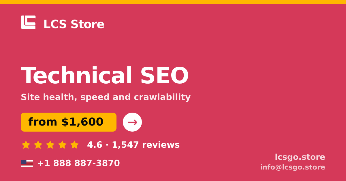 Technical SEO in the USA — from $1,600, rated 4.6/5 by 1547 clients. LCS Store.