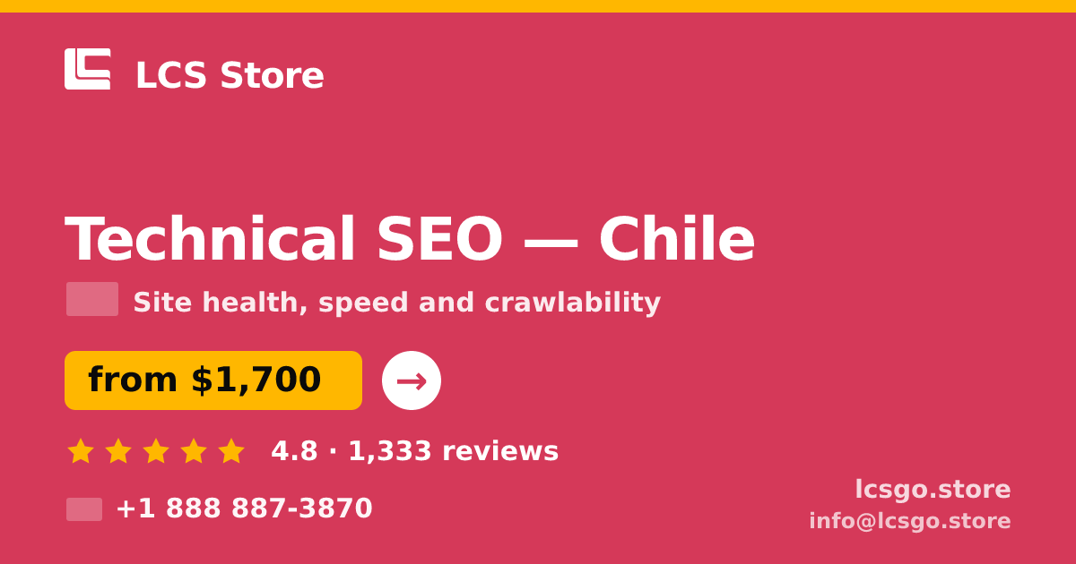 Technical SEO in Chile — from $1,700, rated 4.8/5 by 1333 clients. LCS Store.
