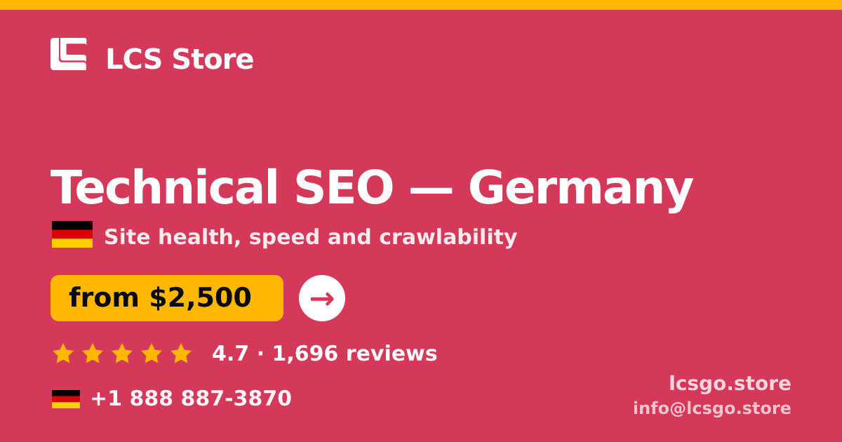 Technical SEO in Germany — from $2,500, rated 4.7/5 by 1696 clients. LCS Store.