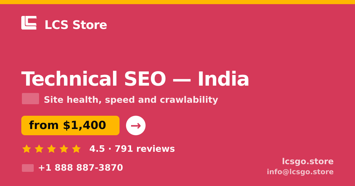 Technical SEO in India — from $1,400, rated 4.5/5 by 791 clients. LCS Store.