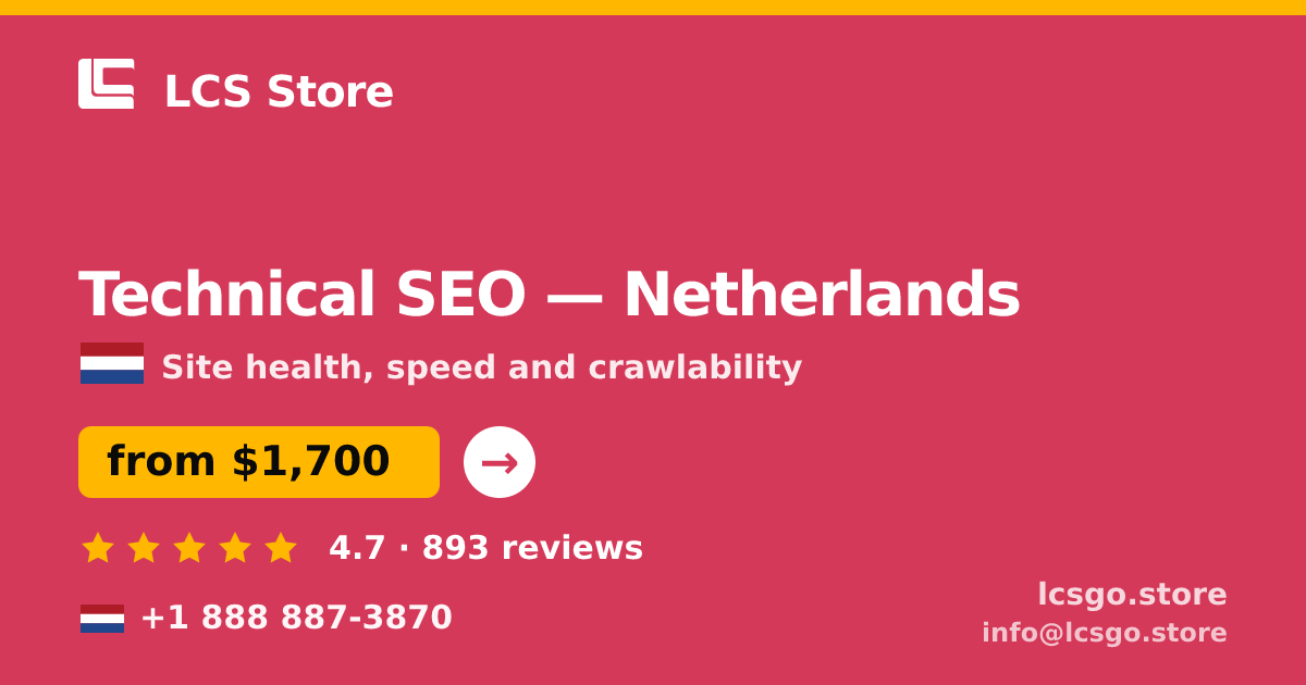 Technical SEO in Netherlands — from $1,700, rated 4.7/5 by 893 clients. LCS Store.