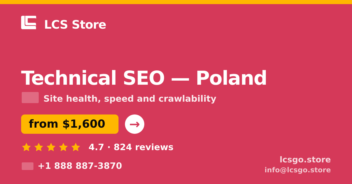 Technical SEO in Poland — from $1,600, rated 4.7/5 by 824 clients. LCS Store.