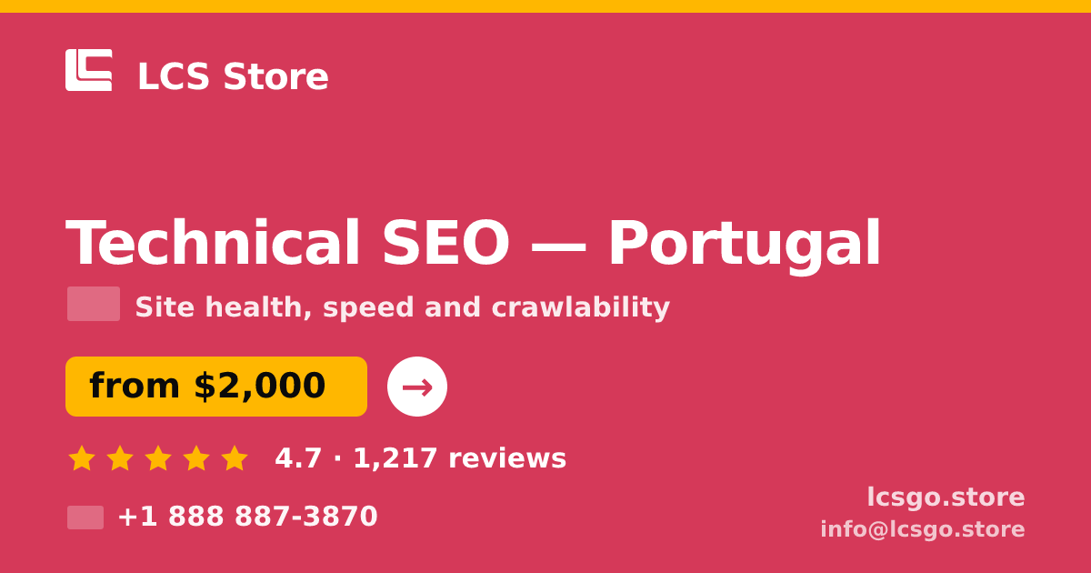 Technical SEO in Portugal — from $2,000, rated 4.7/5 by 1217 clients. LCS Store.