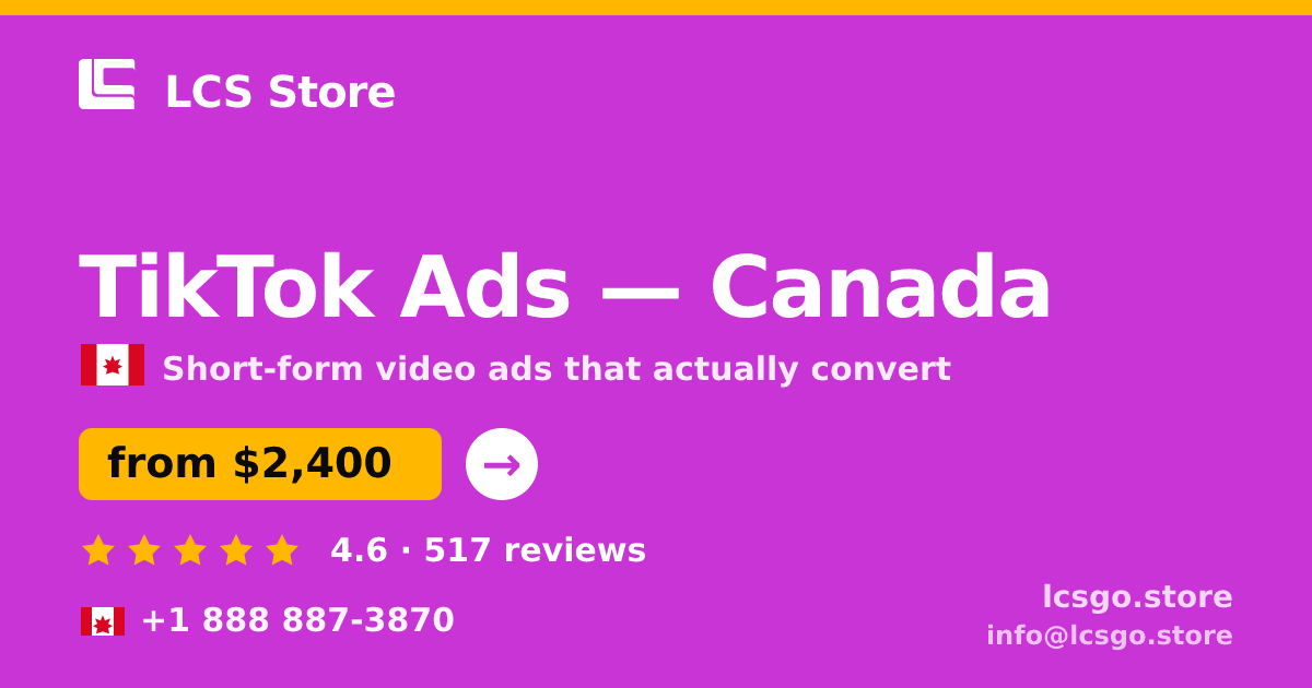 TikTok Ads in Toronto — from $1,900/mo, rated 5/5 by 2096 clients. LCS Store.