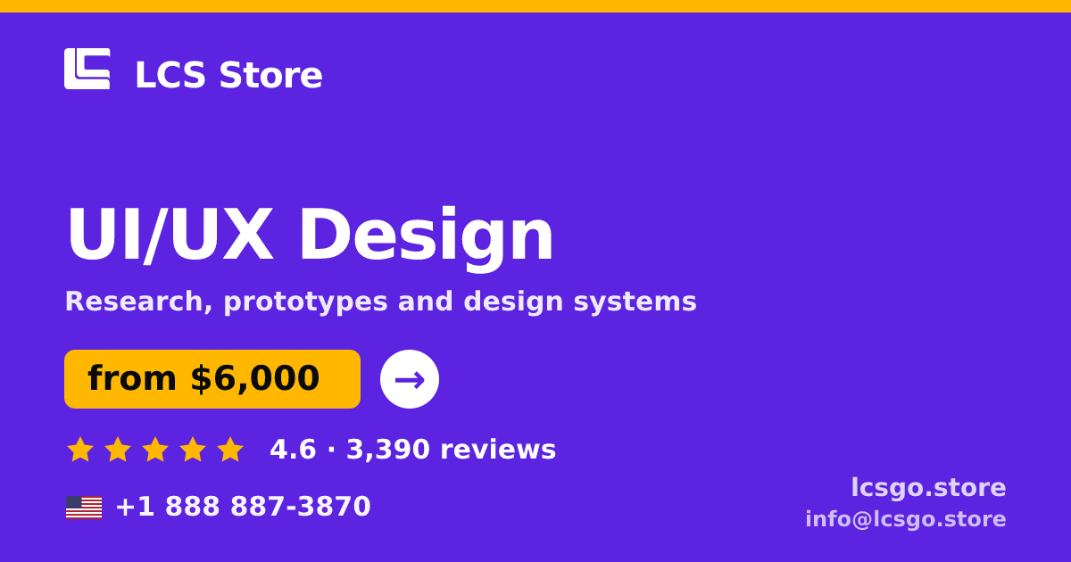 UI/UX Design in the USA — from $6,000, rated 4.6/5 by 3390 clients. LCS Store.