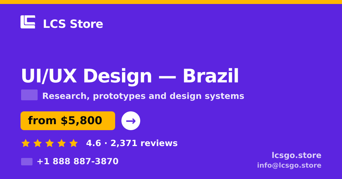 UI/UX Design in Brazil — from $5,800, rated 4.6/5 by 2371 clients. LCS Store.