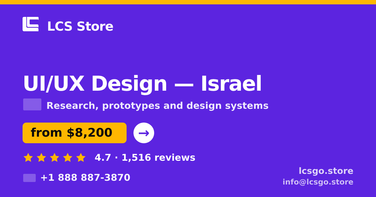 UI/UX Design in Israel — from $8,200, rated 4.7/5 by 1516 clients. LCS Store.