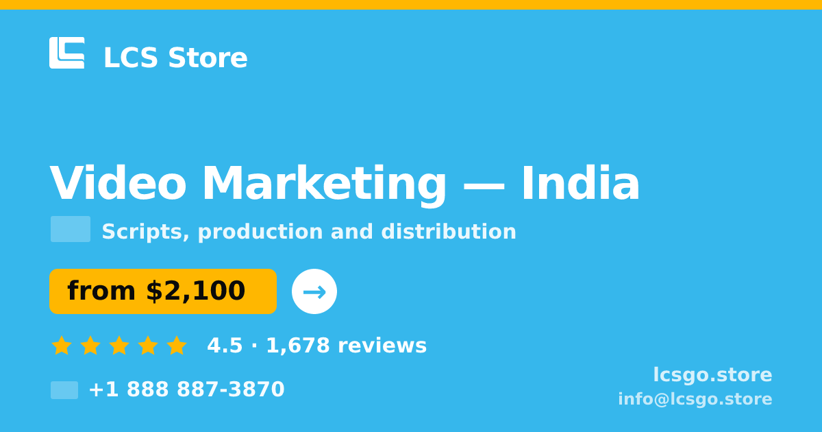 Video Marketing in India — from $2,100, rated 4.5/5 by 1678 clients. LCS Store.