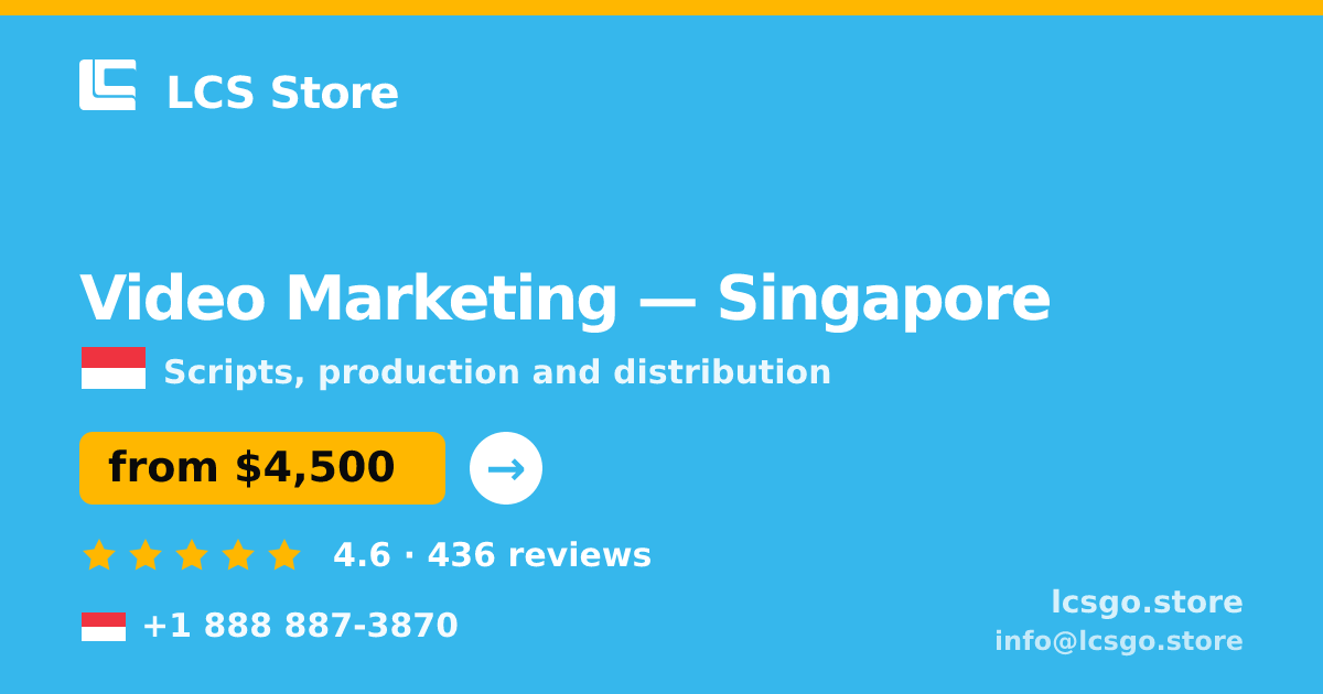 Video Marketing in Singapore — from $4,500, rated 4.6/5 by 436 clients. LCS Store.