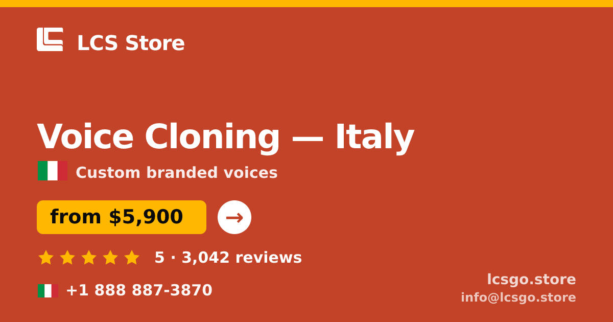 Voice Cloning in Italy — from $5,900, rated 5/5 by 3042 clients. LCS Store.