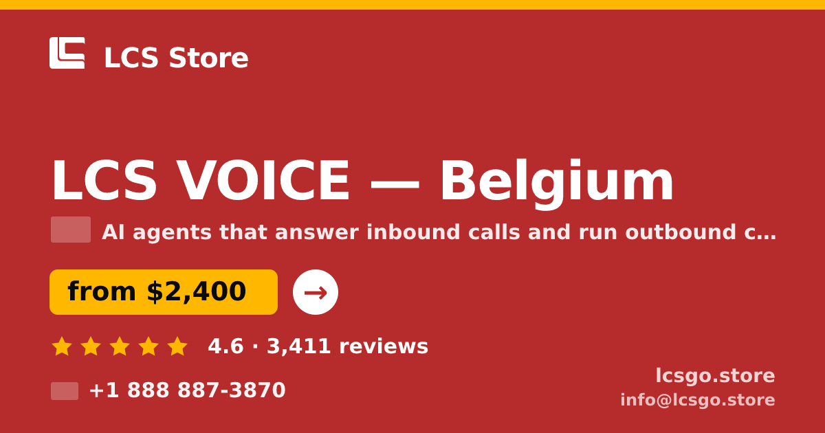 LCS VOICE in Belgium — from $2,400/mo, rated 4.6/5 by 3411 clients. LCS Store.