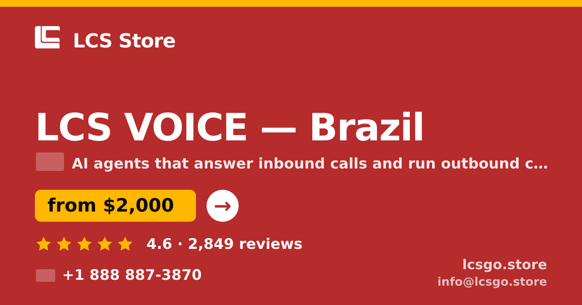 LCS VOICE in Brazil — from $2,000/mo, rated 4.6/5 by 2849 clients. LCS Store.