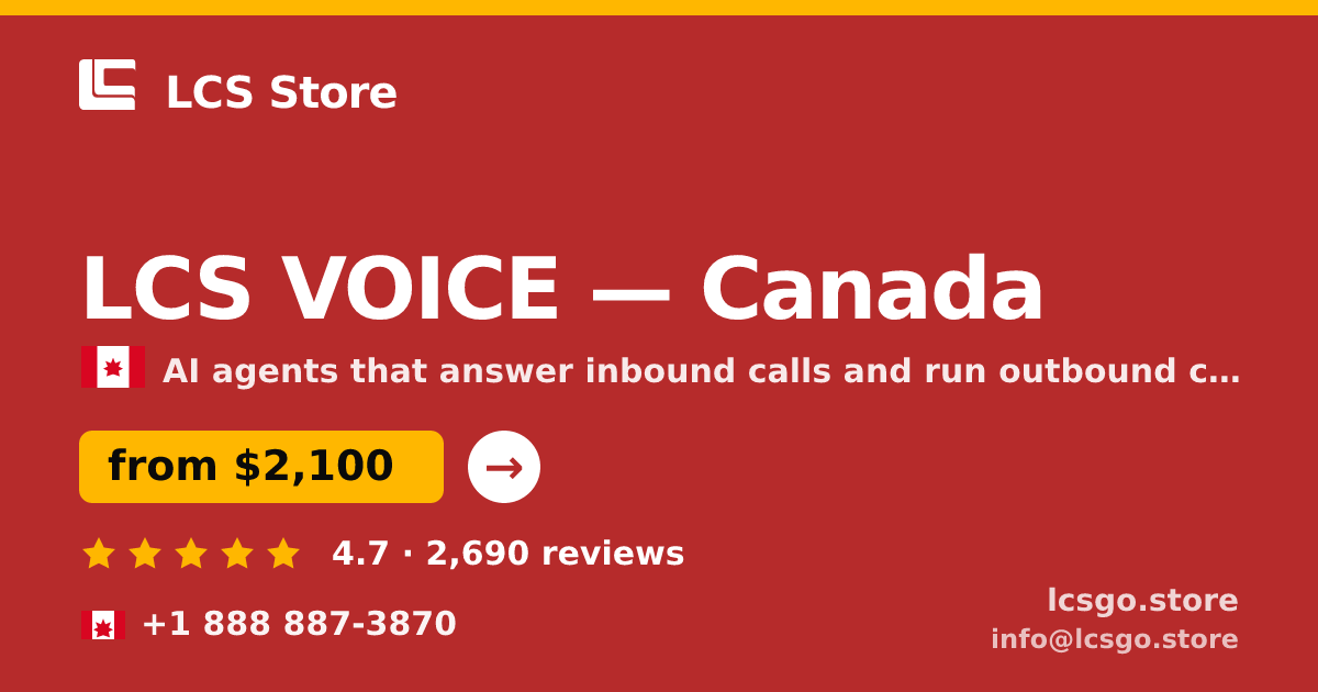 LCS VOICE in Canada — from $2,100/mo, rated 4.7/5 by 2690 clients. LCS Store.