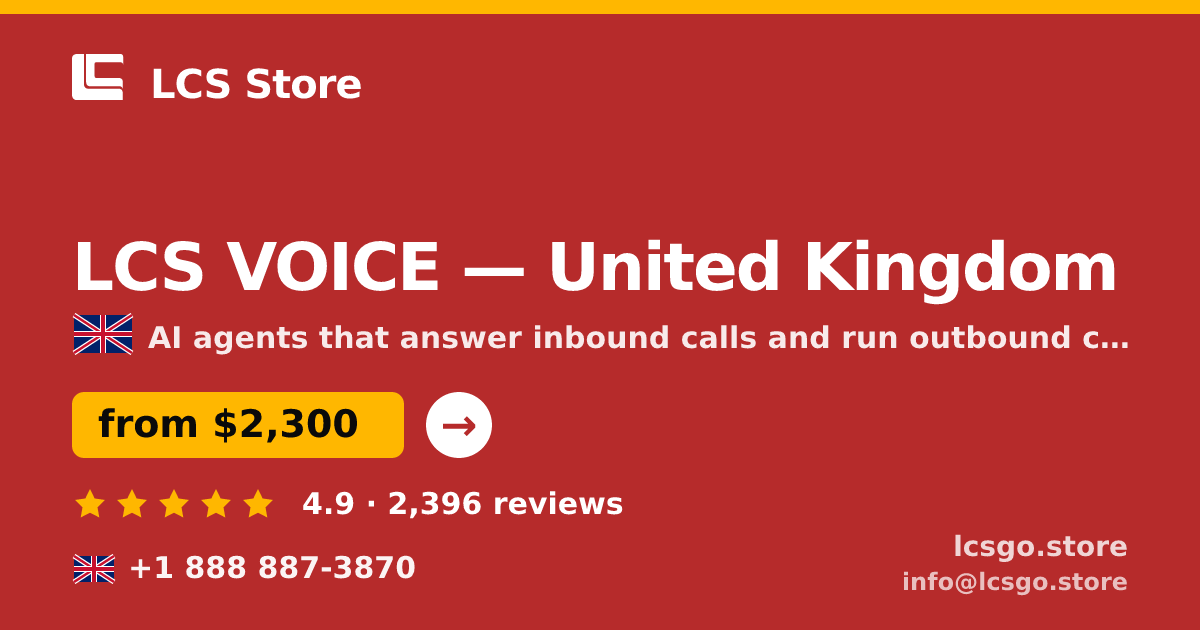 LCS VOICE in United Kingdom — from $2,300/mo, rated 4.9/5 by 2396 clients. LCS Store.