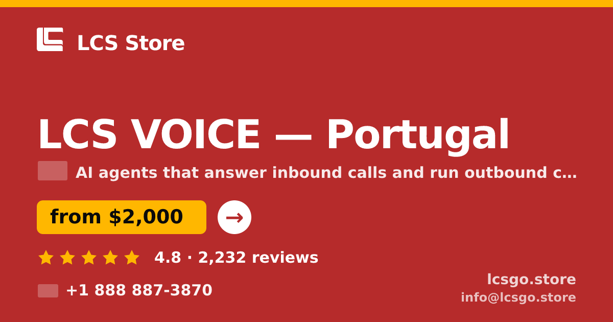 LCS VOICE in Portugal — from $2,000/mo, rated 4.8/5 by 2232 clients. LCS Store.