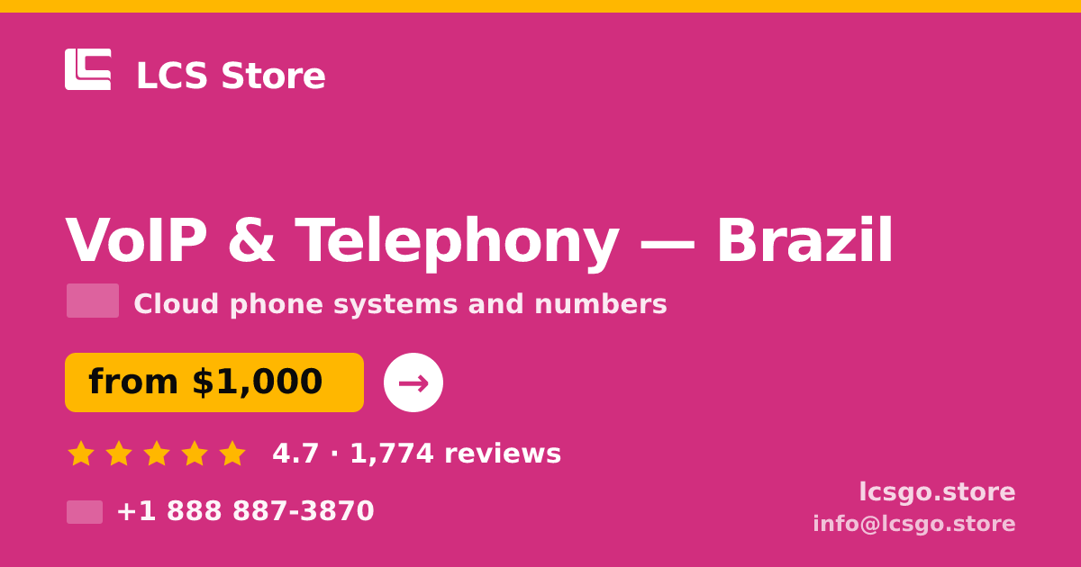 VoIP & Telephony in Brazil — from $1,000/mo, rated 4.7/5 by 1774 clients. LCS Store.
