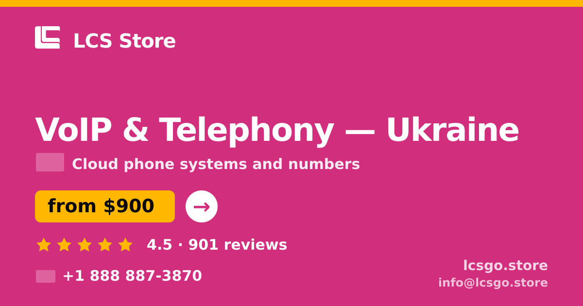 VoIP & Telephony in Ukraine — from $900/mo, rated 4.5/5 by 901 clients. LCS Store.