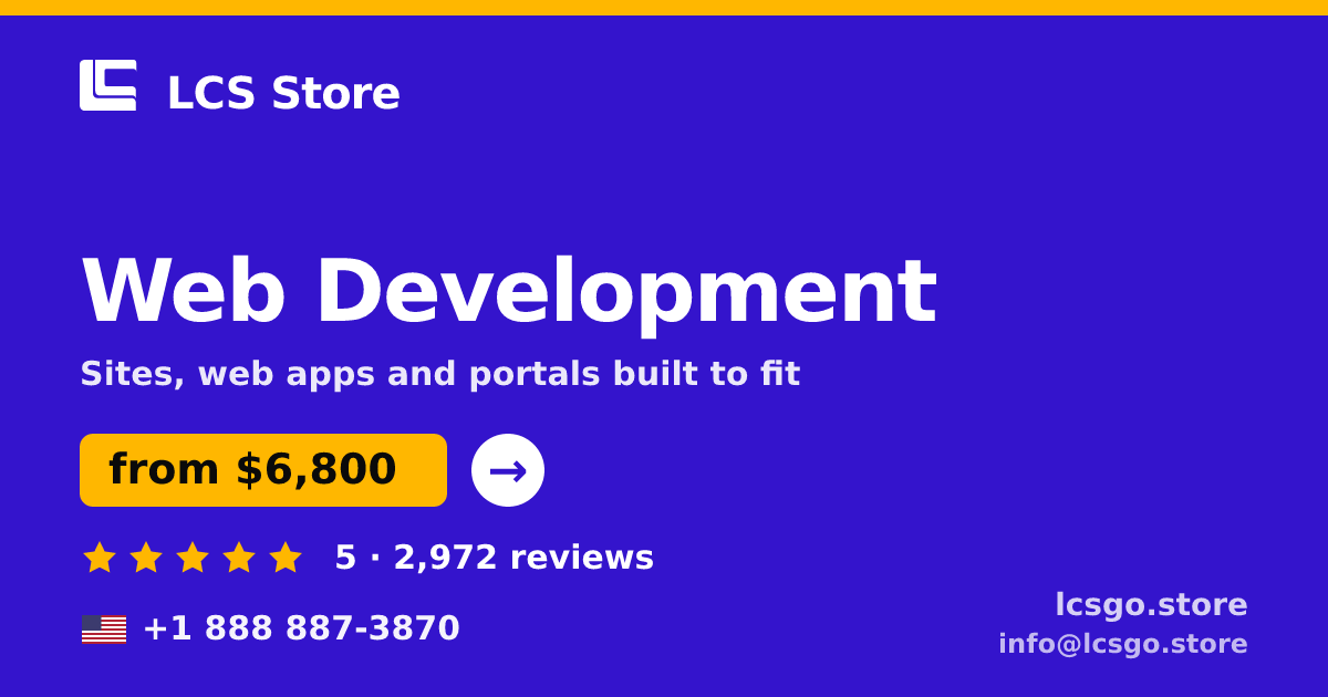 Web Development in the USA — from $6,800, rated 5/5 by 2972 clients. LCS Store.
