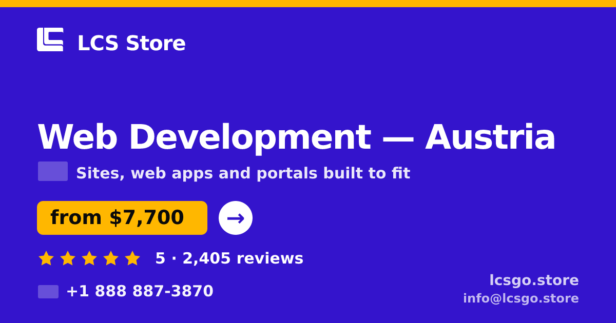 Web Development in Austria — from $7,700, rated 5/5 by 2405 clients. LCS Store.