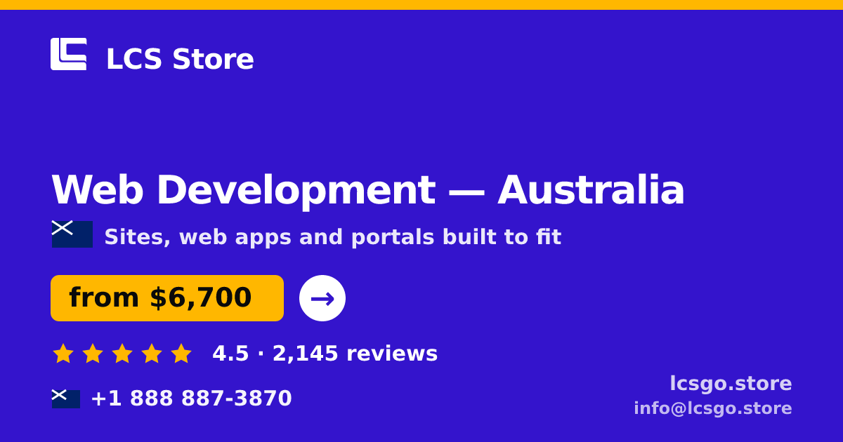 Web Development in Australia — from $6,700, rated 4.5/5 by 2145 clients. LCS Store.