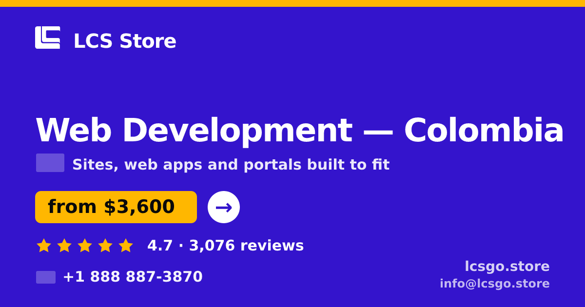 Web Development in Colombia — from $3,600, rated 4.7/5 by 3076 clients. LCS Store.