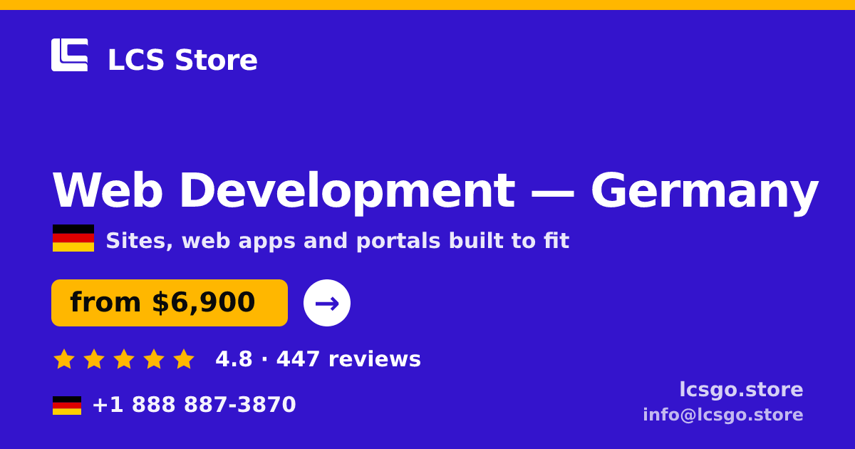 Web Development in Germany — from $6,900, rated 4.8/5 by 447 clients. LCS Store.
