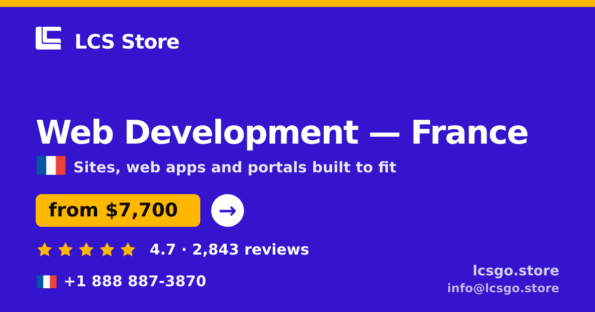 Web Development in France — from $7,700, rated 4.7/5 by 2843 clients. LCS Store.