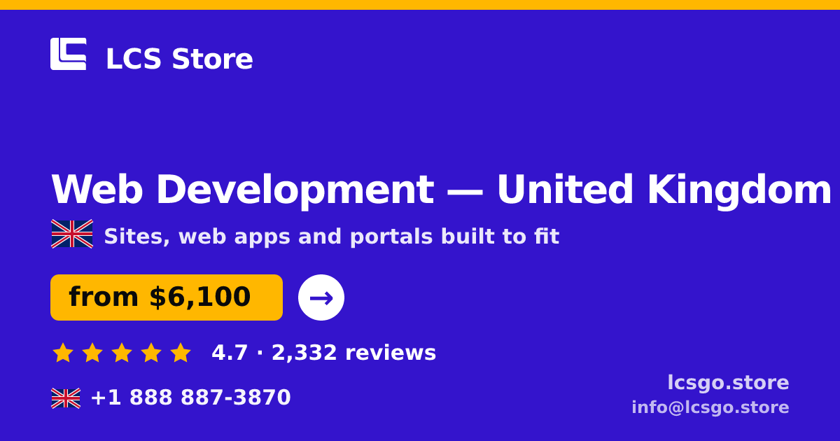 Web Development in United Kingdom — from $6,100, rated 4.7/5 by 2332 clients. LCS Store.
