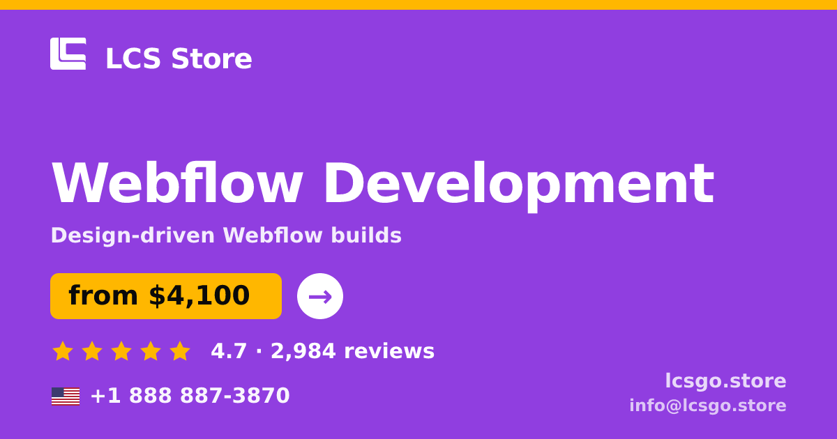 Webflow Development in the USA — from $4,100, rated 4.7/5 by 2984 clients. LCS Store.