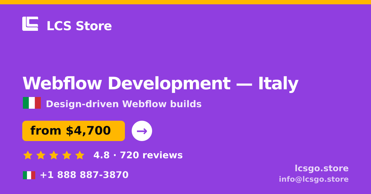Webflow Development in Italy — from $4,700, rated 4.8/5 by 720 clients. LCS Store.