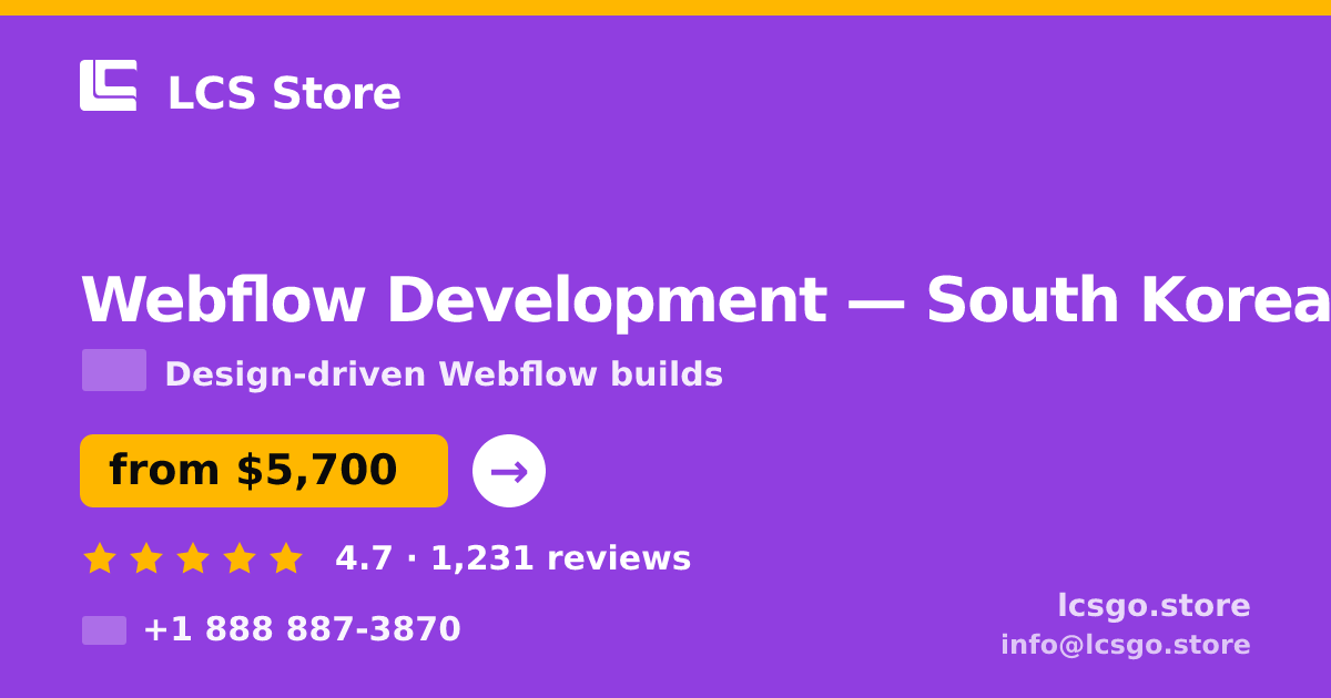 Webflow Development in Incheon — from $4,900, rated 4.7/5 by 682 clients. LCS Store.