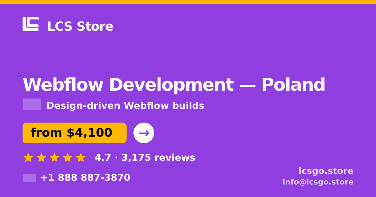 Webflow Development in Poland — from $4,100, rated 4.7/5 by 3175 clients. LCS Store.