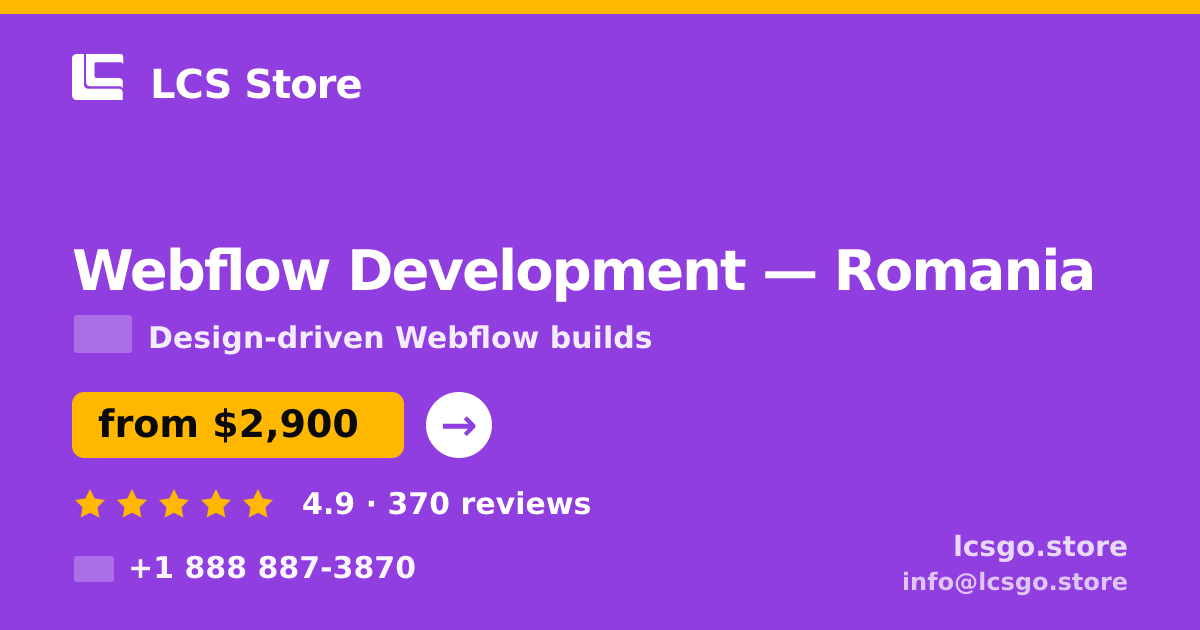 Webflow Development in Romania — from $2,900, rated 4.9/5 by 370 clients. LCS Store.