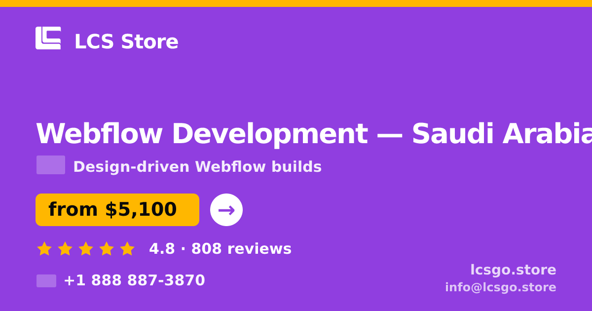 Webflow Development in Dammam — from $6,500, rated 4.7/5 by 1576 clients. LCS Store.