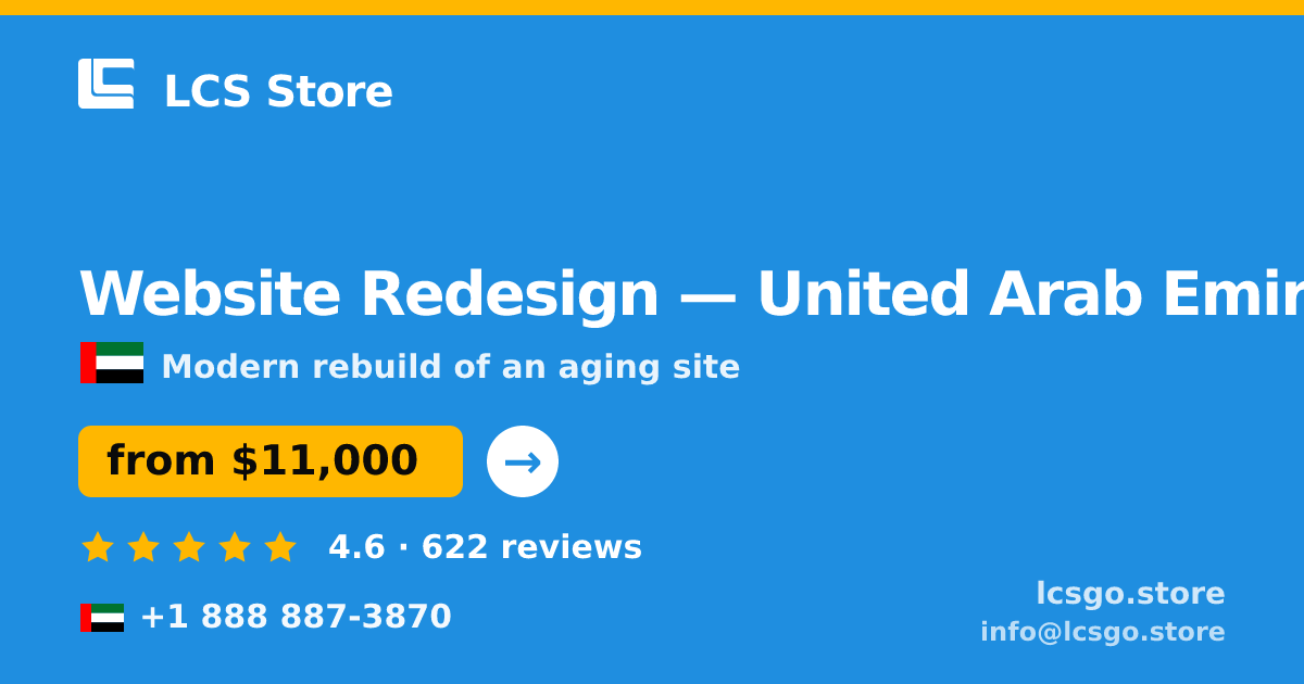 Website Redesign in United Arab Emirates — from $11,000, rated 4.6/5 by 622 clients. LCS Store.